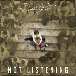 Not Listening (Original) [Explicit]