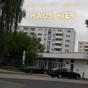 Raus hier (feat. Jenna) [Explicit]