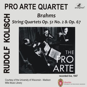 BRAHMS, J.: String Quartets Nos. 2 and 3 (Pro Arte Quartet) [1947]