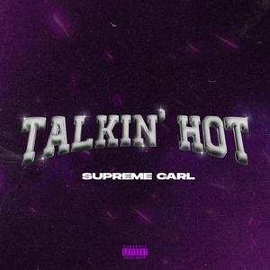 Talkin' Hot (Explicit)