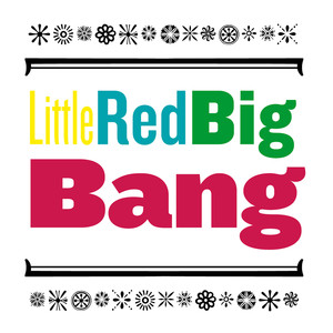 Little Red Big Bang - Mad Waltz