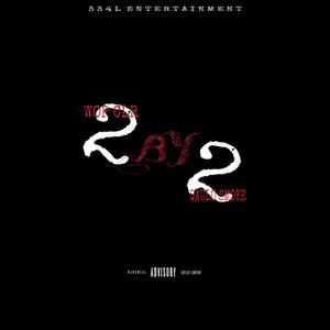 2 BY 2 (feat. Qualo Smoke) (Explicit)