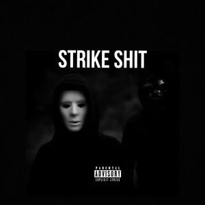 Strike **** (Explicit)