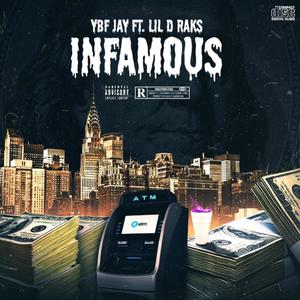 Infamous (feat. YBF Jay) [Explicit]