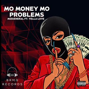 Mo Money Mo Problems (Explicit)