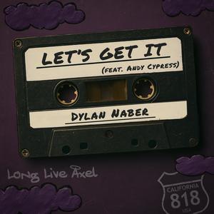Let's Get It (feat. Andy Cypress) (Explicit)