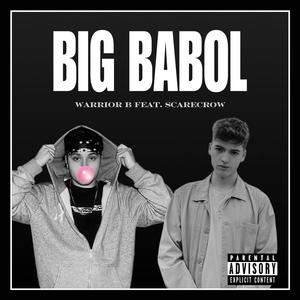 Big Babol (feat. Scarecrow) [Explicit]