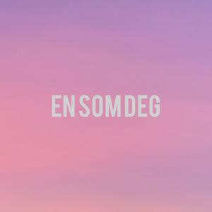 En Som Deg (Explicit)