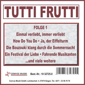 Tutti Frutti, Folge 1