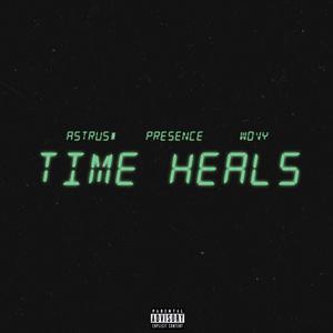 Time heals (feat. Official Ttyme) [Explicit]