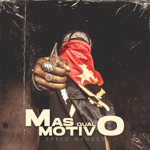 Mas qual Motivo (Explicit)