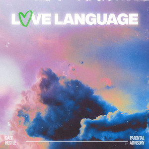 Love Language (Explicit)