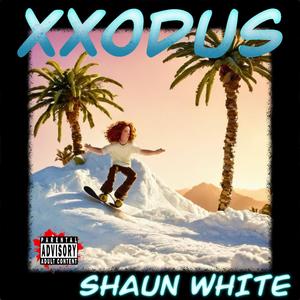 SHAUN WHITE (Explicit)