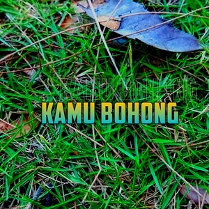 Kamu Bohong