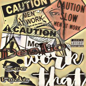 Work That (feat. See Fode) (Explicit)