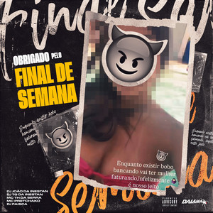 Obrigado pelo final de semana (Explicit)