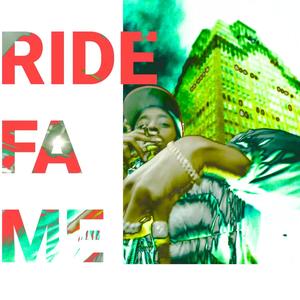 Ride Fa Me (Explicit)
