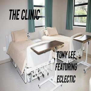 The Clinic (feat. Eclectic) (Explicit)