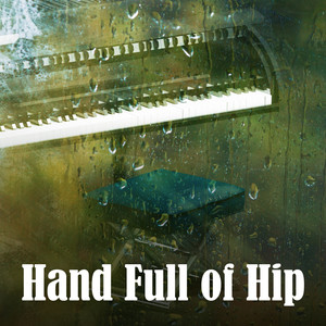 Hand Full Of Hip