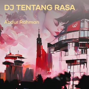 Dj Tentang Rasa