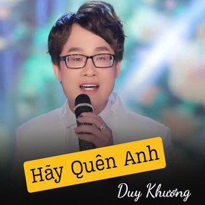 Hãy Quên Anh