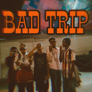 Bad Trip (Explicit)