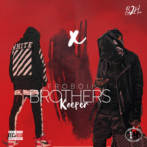 Brothers Keeper (Explicit)