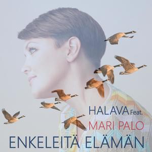 Enkeleitä elämän(feat. Mari Palo)
