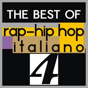 The Best of Rap-Hip Hop italiano, Vol. 4