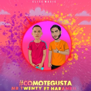 Como Te Gusta (feat. Haranbu)