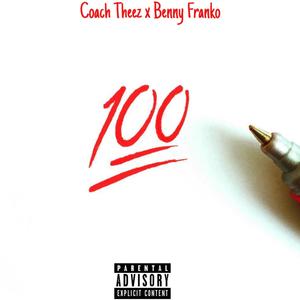 100 Till the End (feat. Benny Franko) [Explicit]