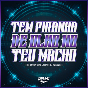 Tem Piranha de Olho no Teu Macho (Explicit)