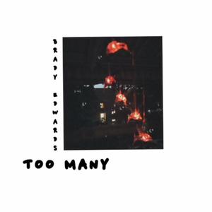 Too Many