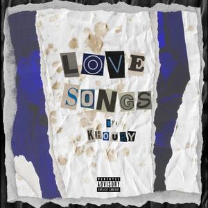 Love Songs (Explicit)