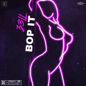 BOP IT (Explicit)