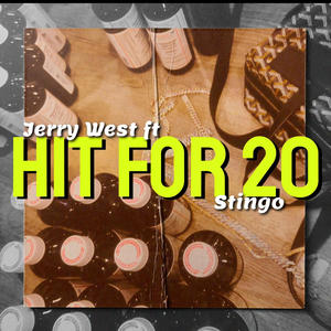 Hit for 20 (feat. Stingomns) (Explicit)