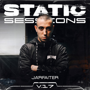 JARFAITER - STATIC SESSION #17 (Explicit)