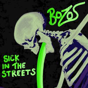 Sick In the Streets EP (Explicit)