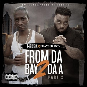 From da Bay 2 da a, Pt. 2 (Explicit)