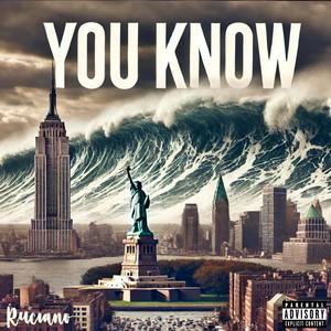 You Know (Explicit)