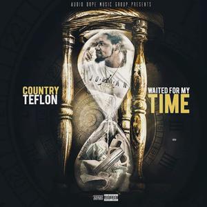 Waited For My Time (Explicit)