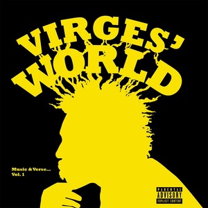 Virges' World... Music & Verse, Vol. 1 (Explicit)