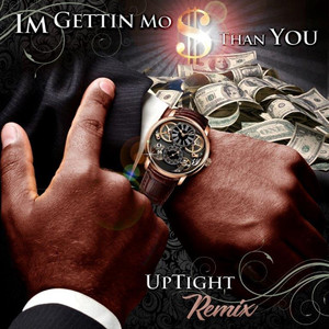 I'm Gettin' Mo Money Than You (Acapella)