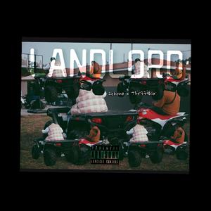 Landlord (feat. Thr33 6ix) [Explicit]