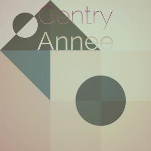 Gentry Annee