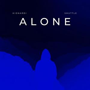 ALONE (feat. Shuttle) (Explicit)