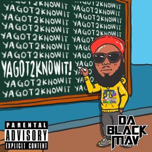 YaGot2Knowit! (Explicit)