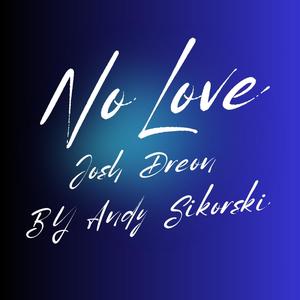 No Love (Andy Sikorski Mix)