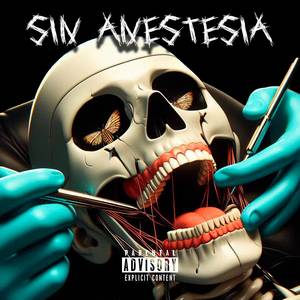 Sin anestecia (Explicit)