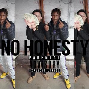 No Honesty(feat. Lil Duce) (Explicit)